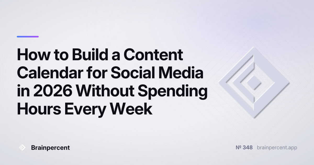 Featured image for: How to Build a Content Calendar for Social Media in 2026 Without Spending Hours Every Week
