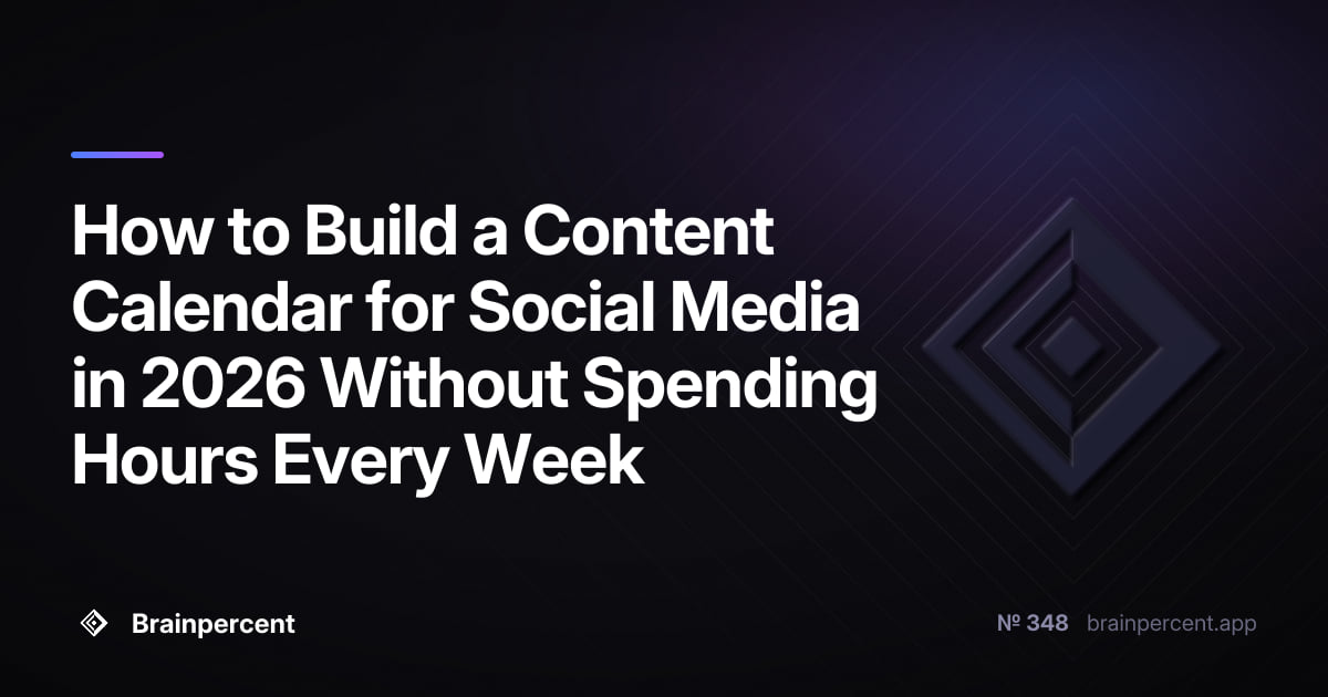 Featured image for: How to Build a Content Calendar for Social Media in 2026 Without Spending Hours Every Week