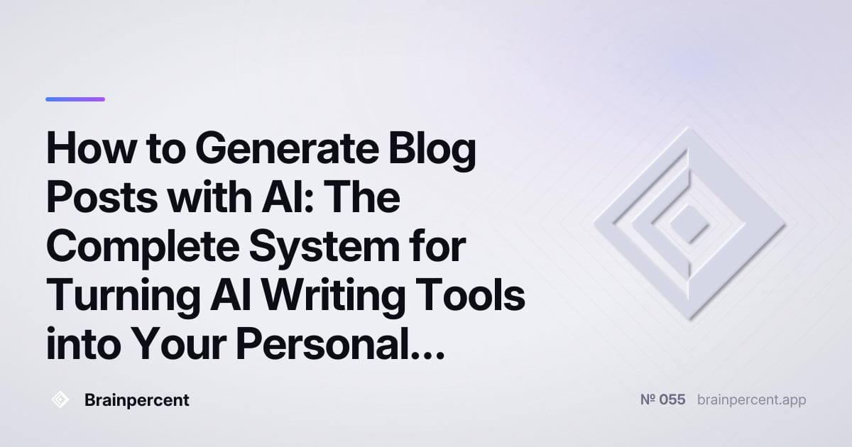 Featured image for: How to Generate Blog Posts with AI: The Complete System for Turning AI Writing Tools into Your Personal Blog Factory