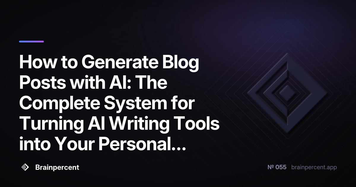 Featured image for: How to Generate Blog Posts with AI: The Complete System for Turning AI Writing Tools into Your Personal Blog Factory