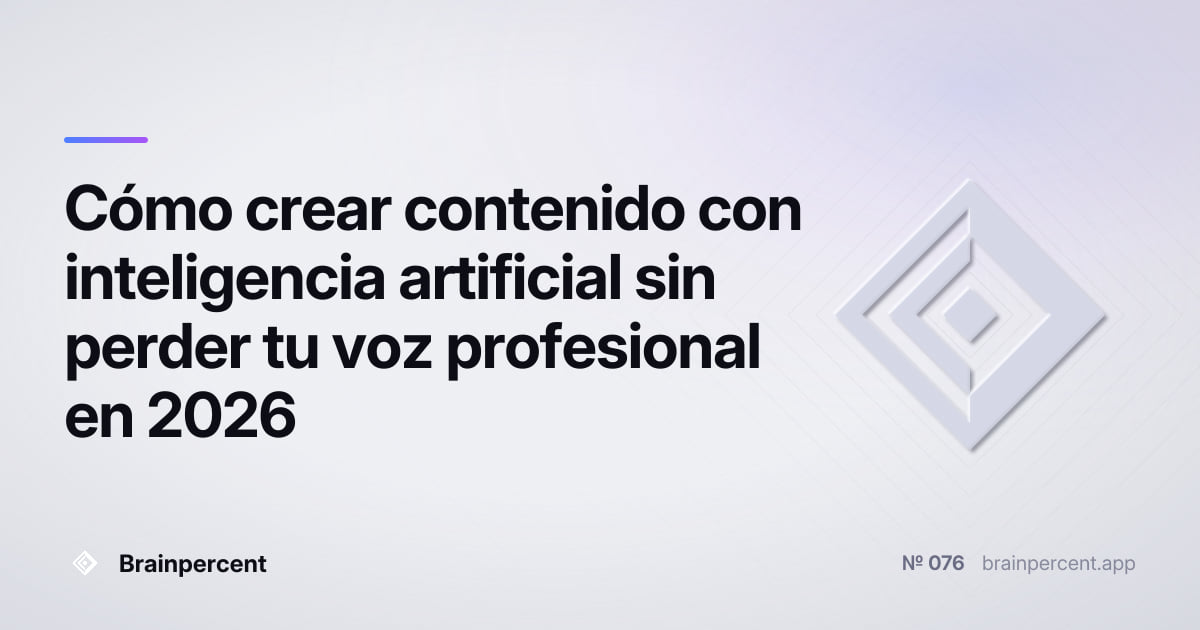 Featured image for: Cómo crear contenido con inteligencia artificial sin perder tu voz profesional en 2026