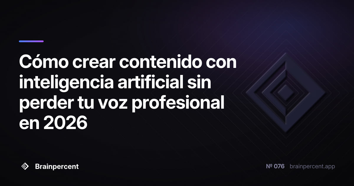Featured image for: Cómo crear contenido con inteligencia artificial sin perder tu voz profesional en 2026