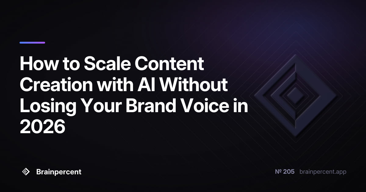 How to Scale Content Creation with AI Without Losing Your Brand Voice in 2026