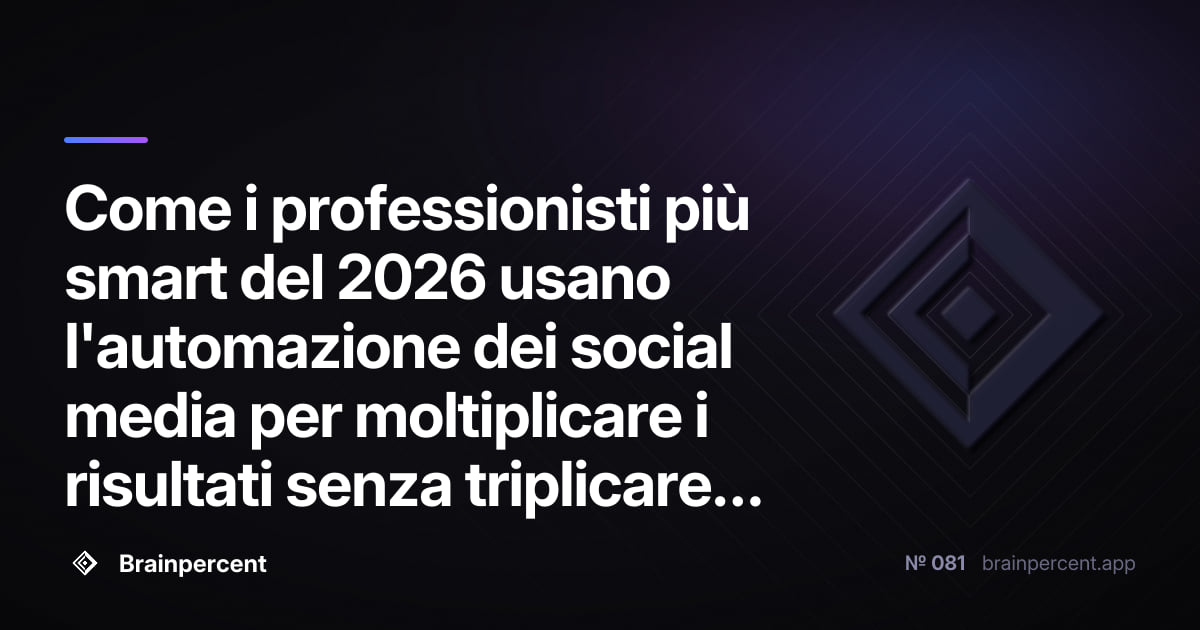 Come i professionisti più smart del 2026 usano l'automazione dei social media per moltiplicare i risultati senza triplicare il lavoro