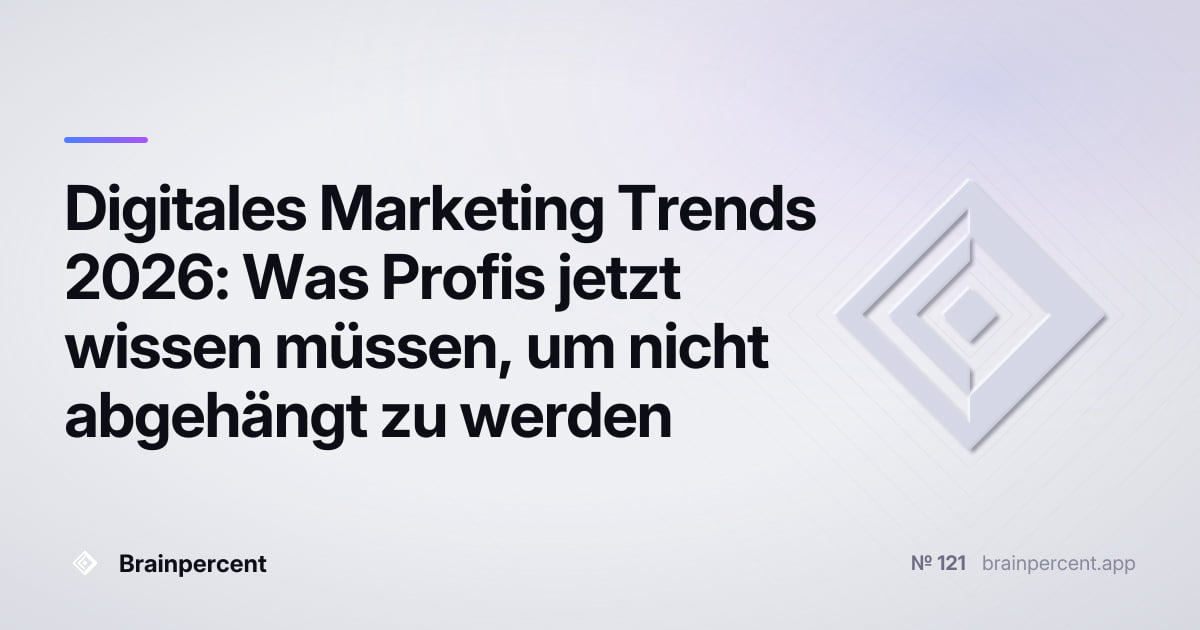 Featured image for: Digitales Marketing Trends 2026: Was Profis jetzt wissen müssen, um nicht abgehängt zu werden