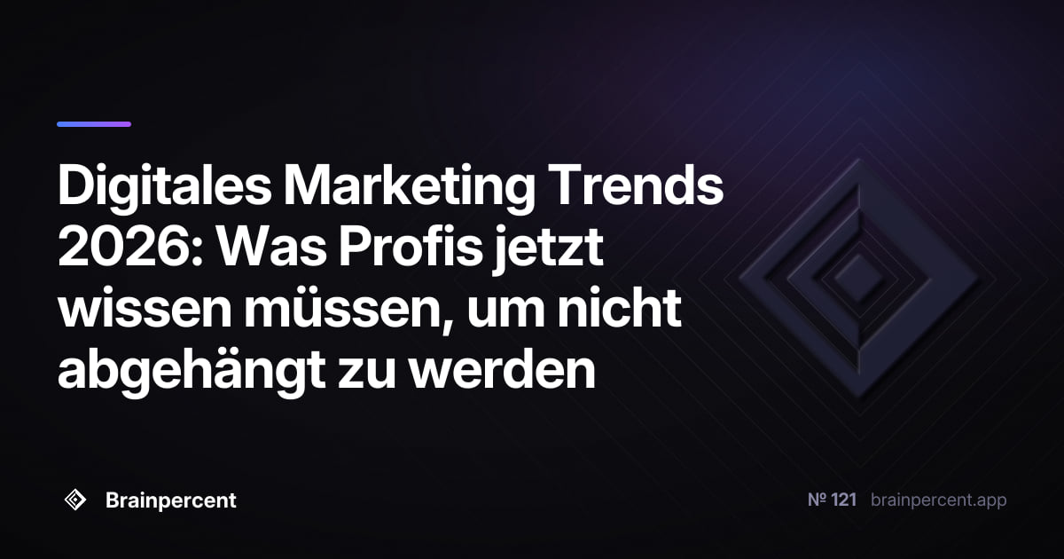 Featured image for: Digitales Marketing Trends 2026: Was Profis jetzt wissen müssen, um nicht abgehängt zu werden