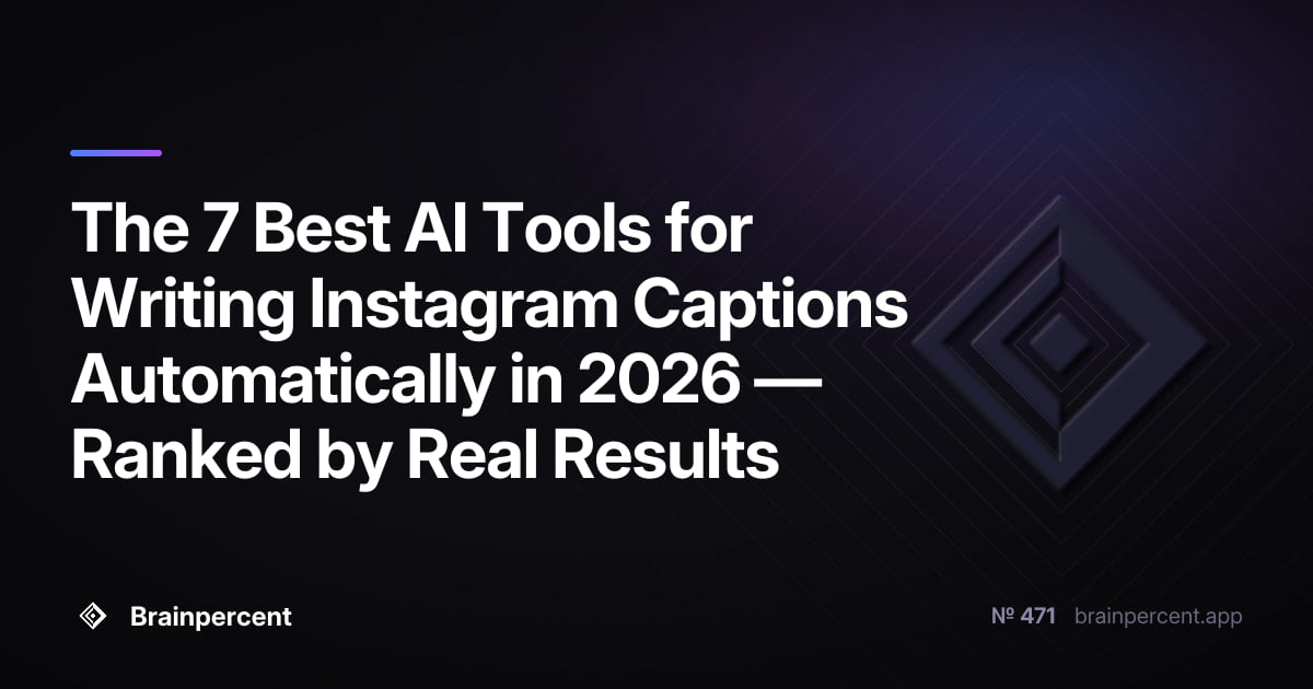 Featured image for: The 7 Best AI Tools for Writing Instagram Captions Automatically in 2026 — Ranked by Real Results