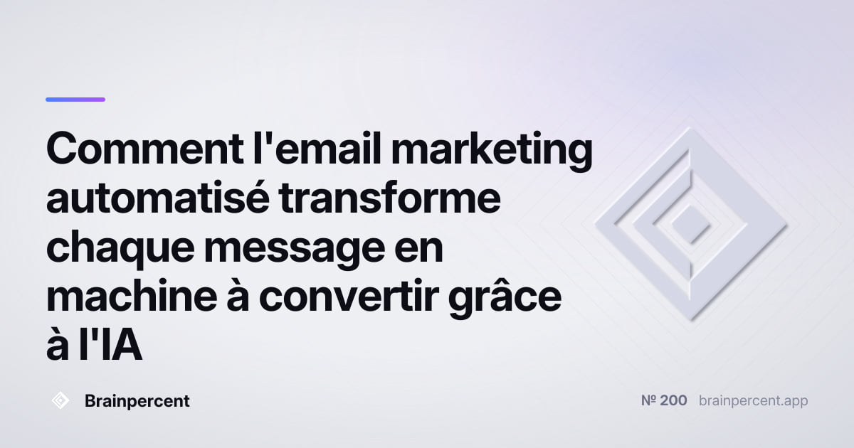 Featured image for: Comment l'email marketing automatisé transforme chaque message en machine à convertir grâce à l'IA