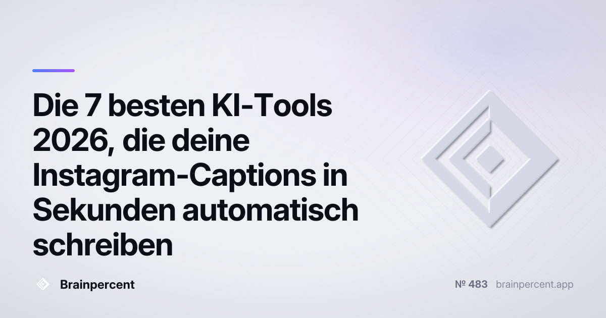 Featured image for: Die 7 besten KI-Tools 2026, die deine Instagram-Captions in Sekunden automatisch schreiben – und welches wirklich liefert