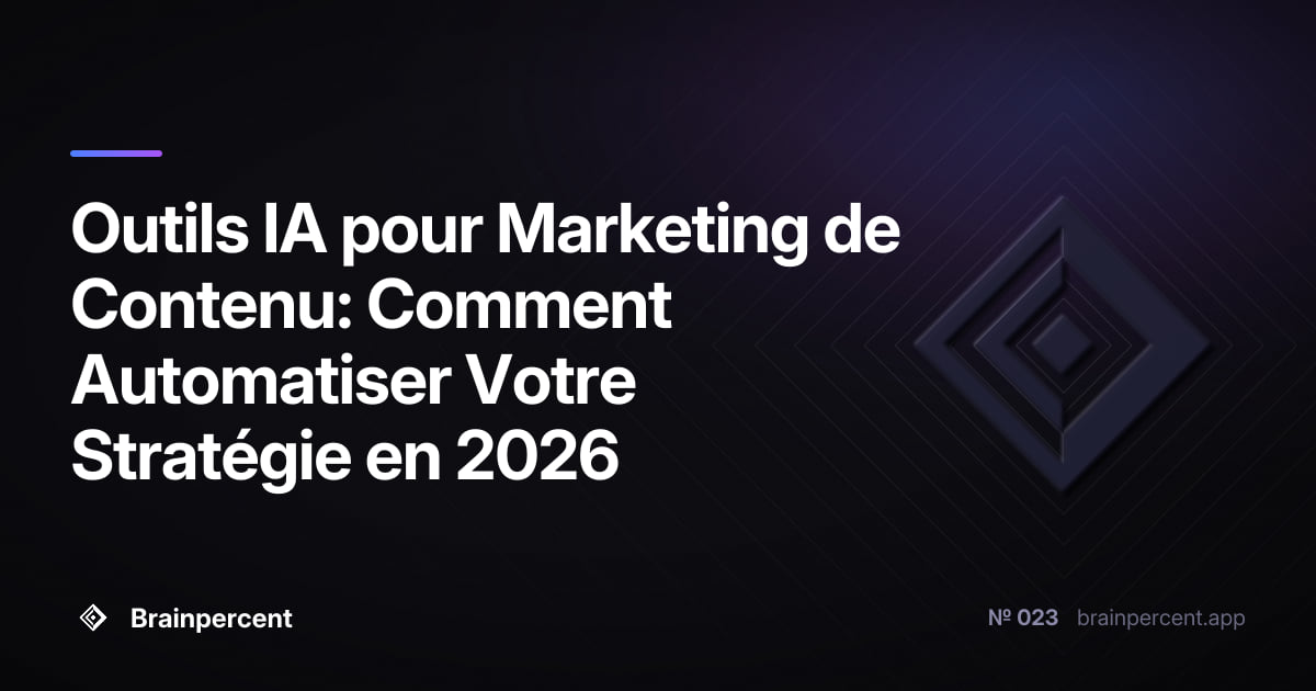 Outils IA pour Marketing de Contenu: Comment Automatiser Votre Stratégie en 2026