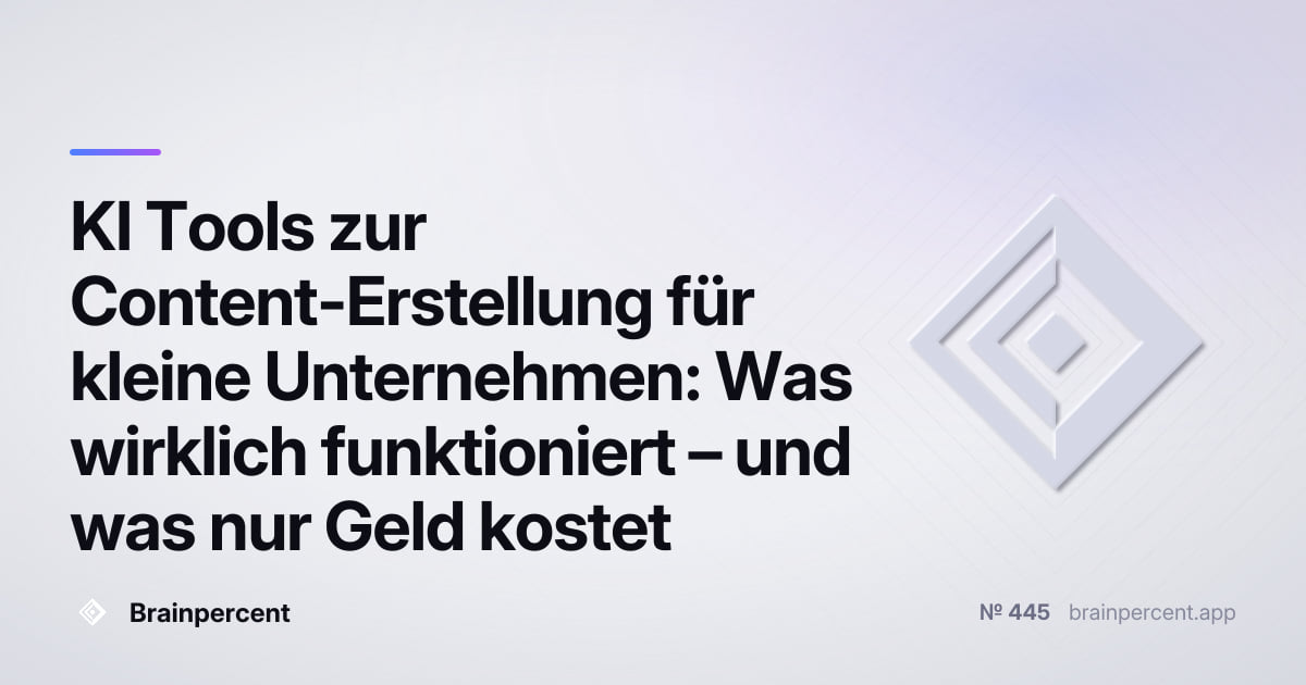 Featured image for: KI Tools zur Content-Erstellung für kleine Unternehmen: Was wirklich funktioniert – und was nur Geld kostet