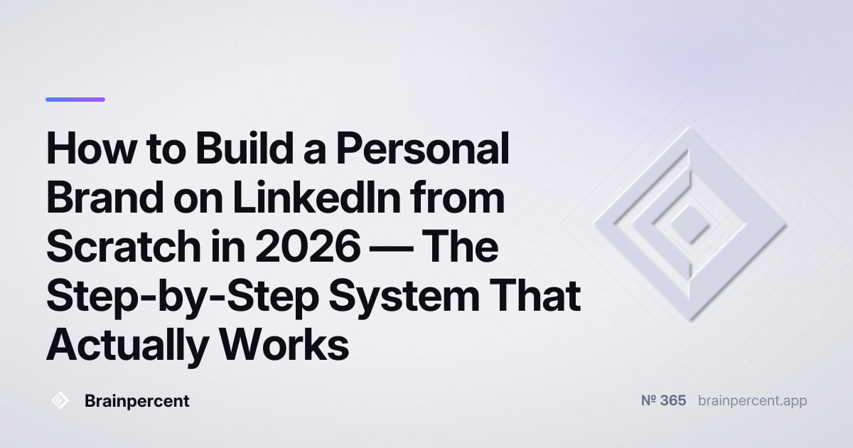 Featured image for: How to Build a Personal Brand on LinkedIn from Scratch in 2026 — The Step-by-Step System That Actually Works