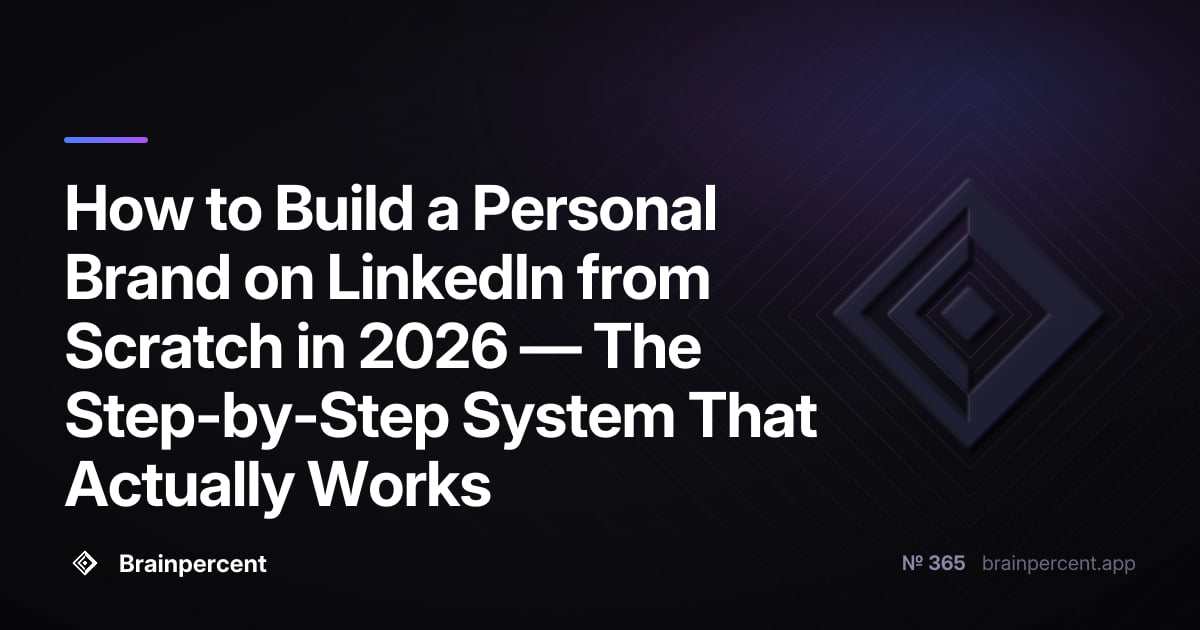 Featured image for: How to Build a Personal Brand on LinkedIn from Scratch in 2026 — The Step-by-Step System That Actually Works