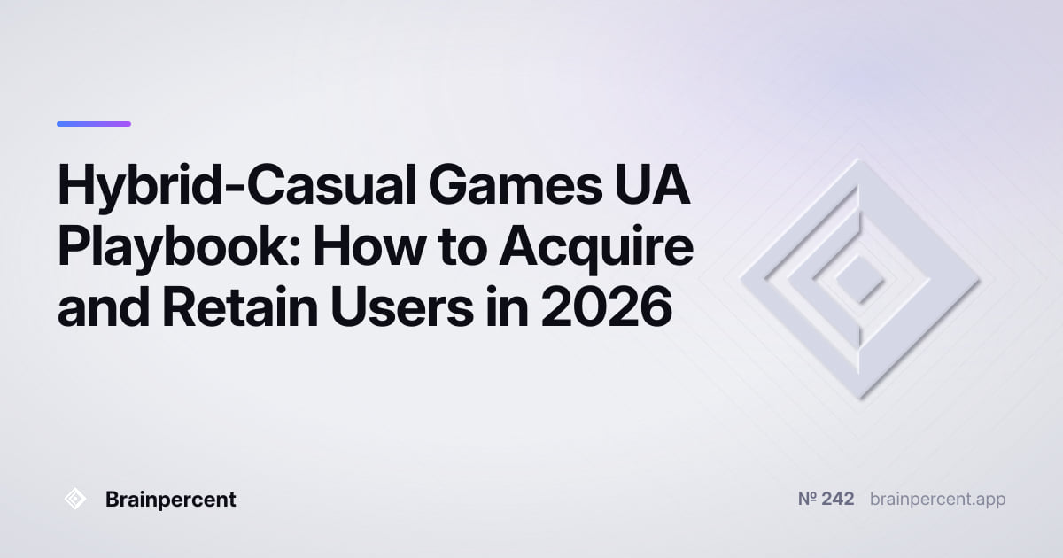 Featured image for: Hybrid-Casual Games UA Playbook: How to Acquire and Retain Users in 2026