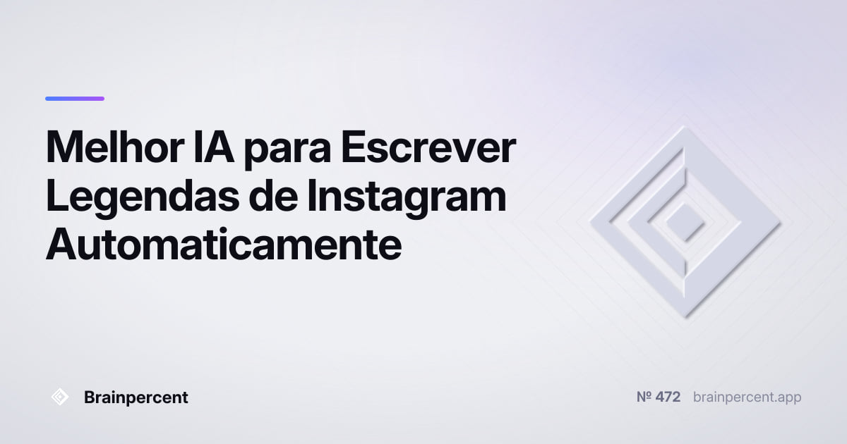 Featured image for: Melhor IA para Escrever Legendas de Instagram Automaticamente: O Guia Definitivo para Profissionais Brasileiros em 2026