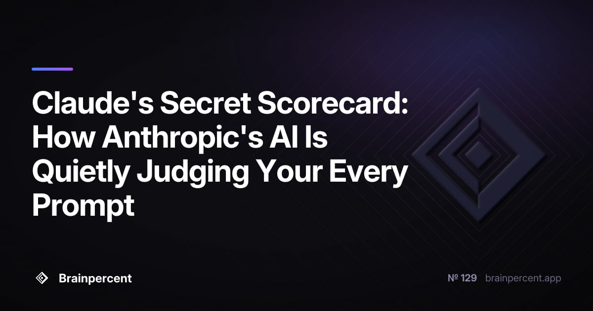 Featured image for: Claude's Secret Scorecard: How Anthropic's AI Is Quietly Judging Your Every Prompt