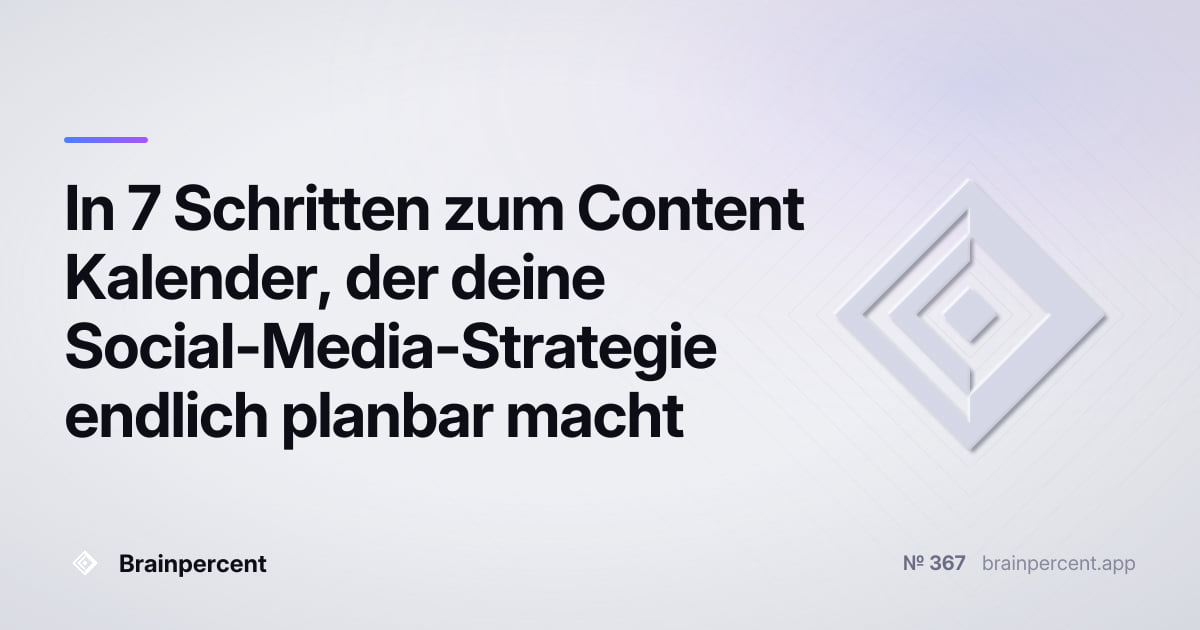 Featured image for: In 7 Schritten zum Content Kalender, der deine Social-Media-Strategie endlich planbar macht