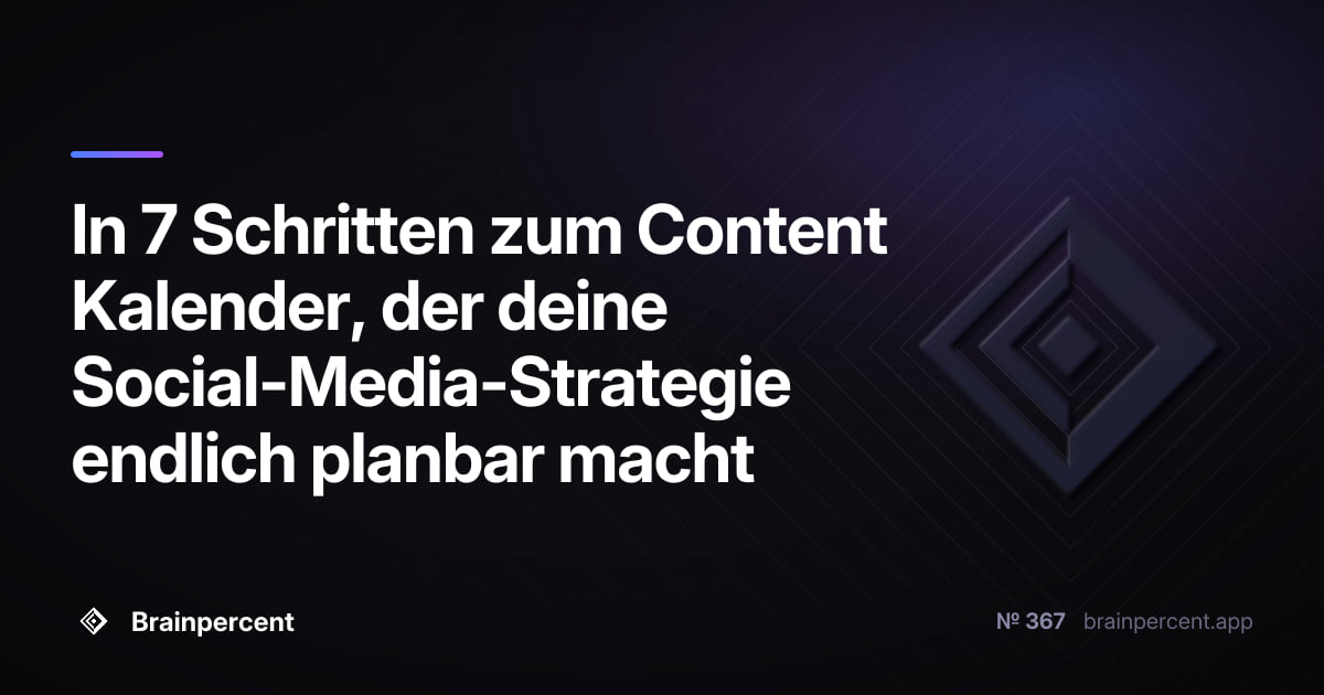 Featured image for: In 7 Schritten zum Content Kalender, der deine Social-Media-Strategie endlich planbar macht