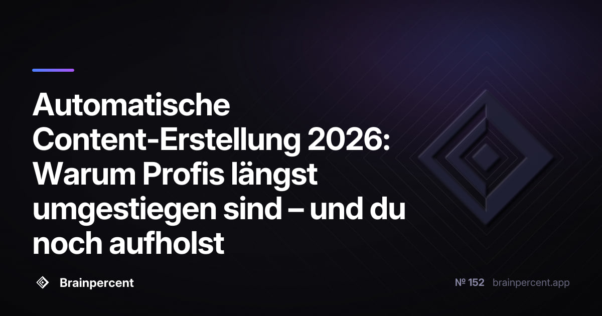 Featured image for: Automatische Content-Erstellung 2026: Warum Profis längst umgestiegen sind – und du noch aufholst
