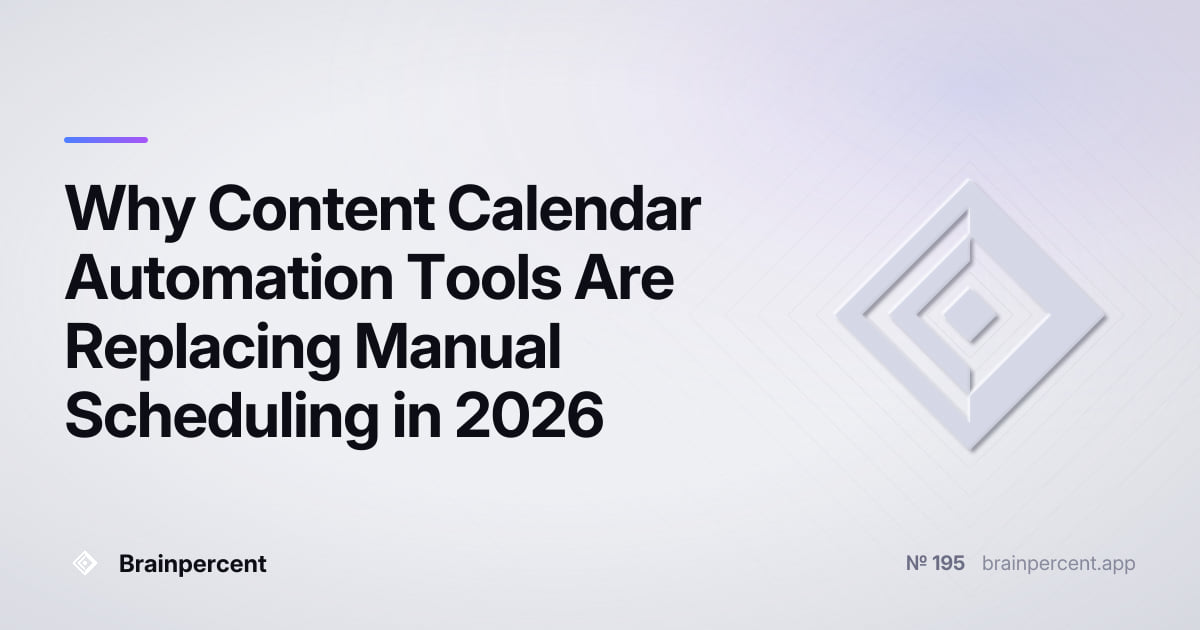 Featured image for: Why Content Calendar Automation Tools Are Replacing Manual Scheduling in 2026