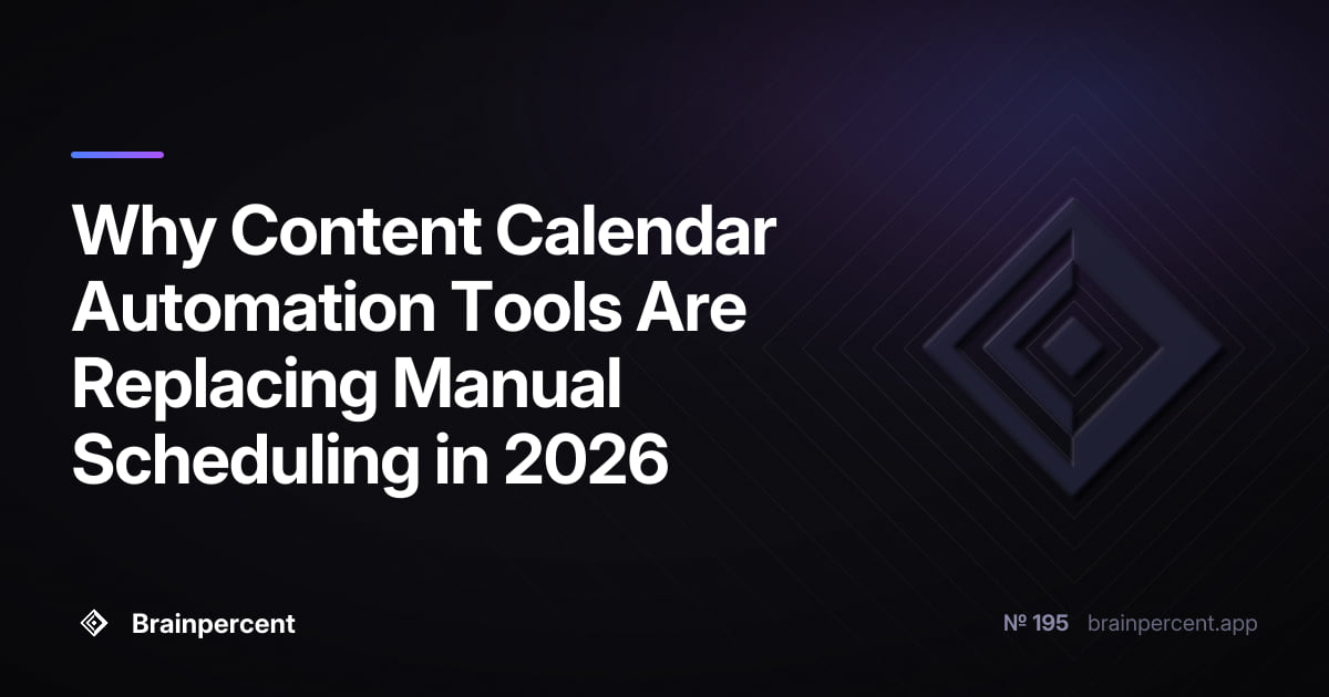 Why Content Calendar Automation Tools Are Replacing Manual Scheduling in 2026