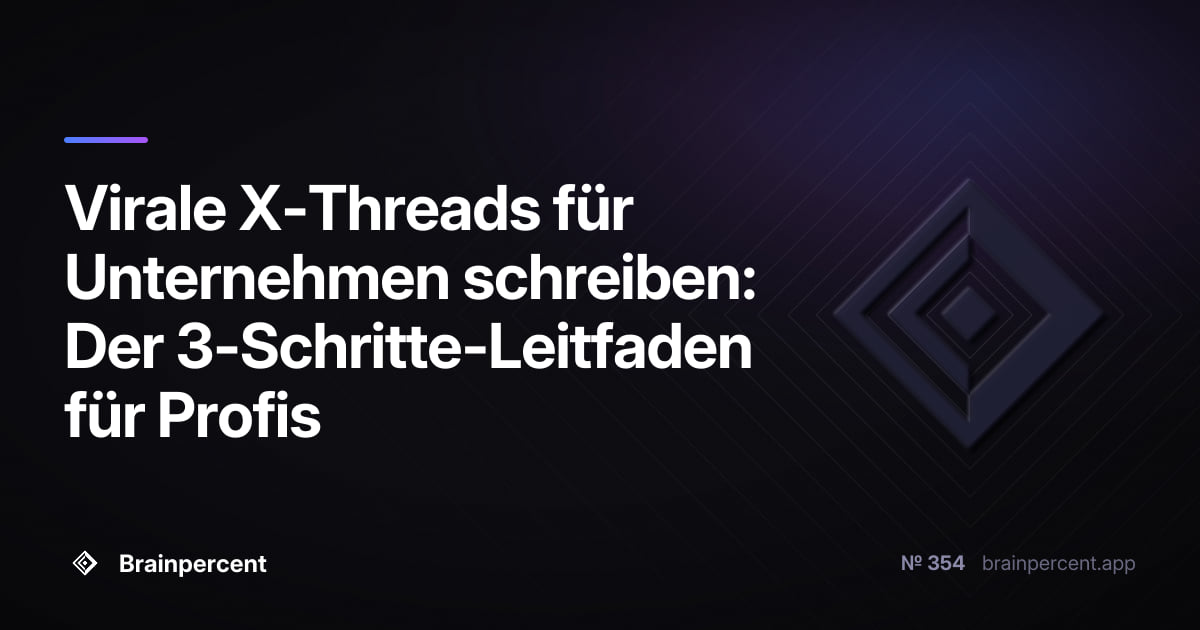 Featured image for: Virale X-Threads für Unternehmen schreiben: Der 3-Schritte-Leitfaden für Profis