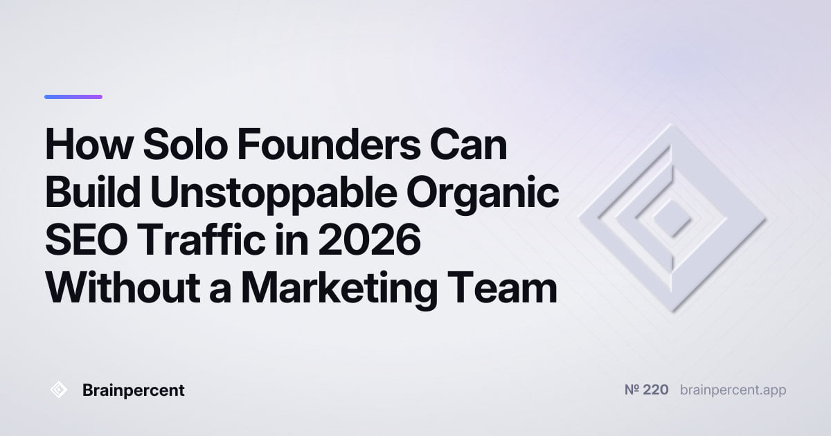 Featured image for: How Solo Founders Can Build Unstoppable Organic SEO Traffic in 2026 Without a Marketing Team