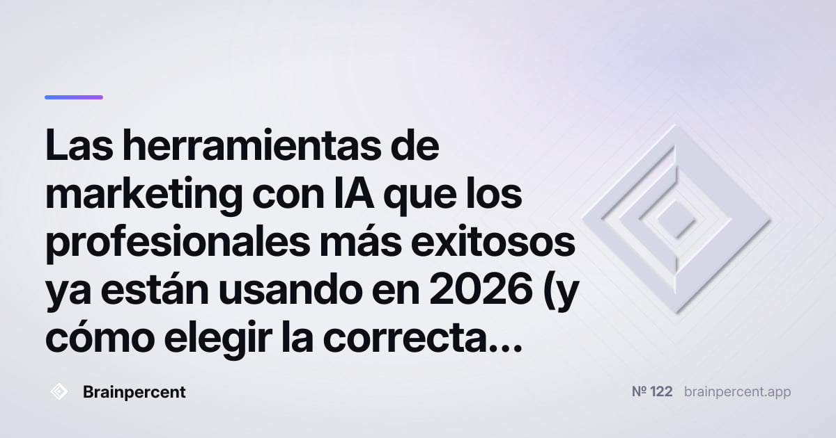 Featured image for: Las herramientas de marketing con IA que los profesionales más exitosos ya están usando en 2026 (y cómo elegir la correcta sin perder tiempo ni dinero)