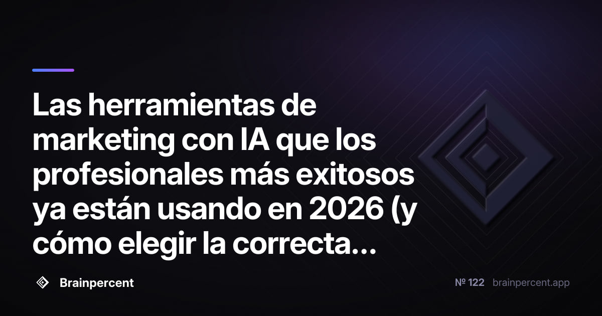 Featured image for: Las herramientas de marketing con IA que los profesionales más exitosos ya están usando en 2026 (y cómo elegir la correcta sin perder tiempo ni dinero)