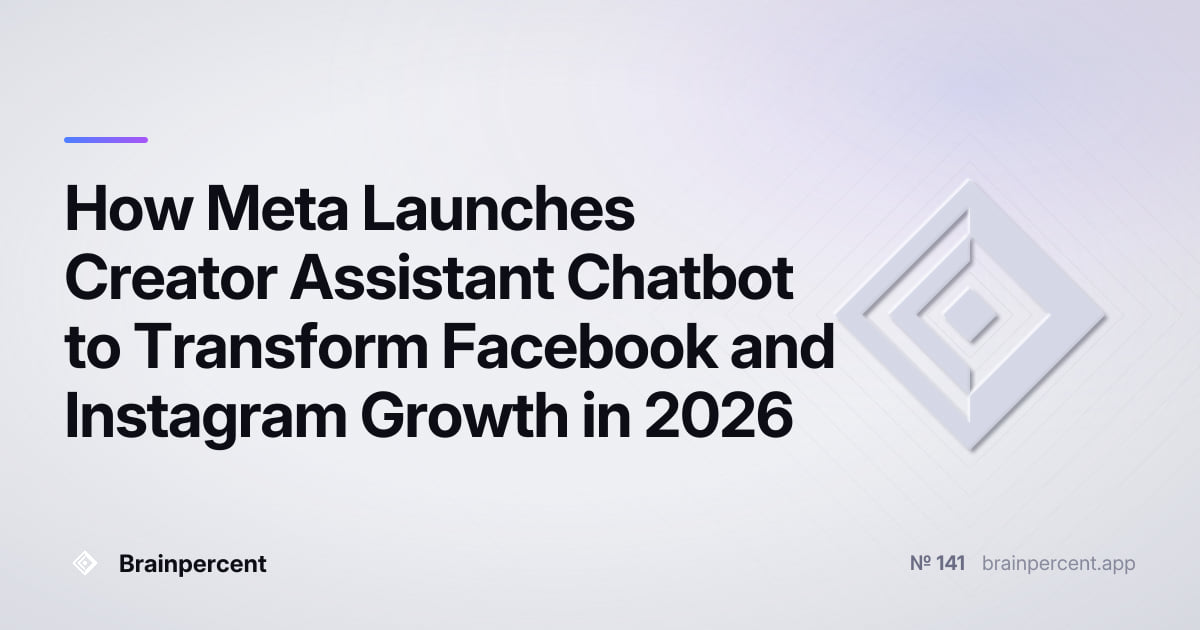 Featured image for: How Meta Launches Creator Assistant Chatbot to Transform Facebook and Instagram Growth in 2026