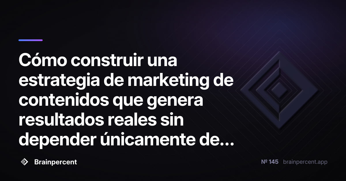 Featured image for: Cómo construir una estrategia de marketing de contenidos que genera resultados reales sin depender únicamente de la inteligencia artificial