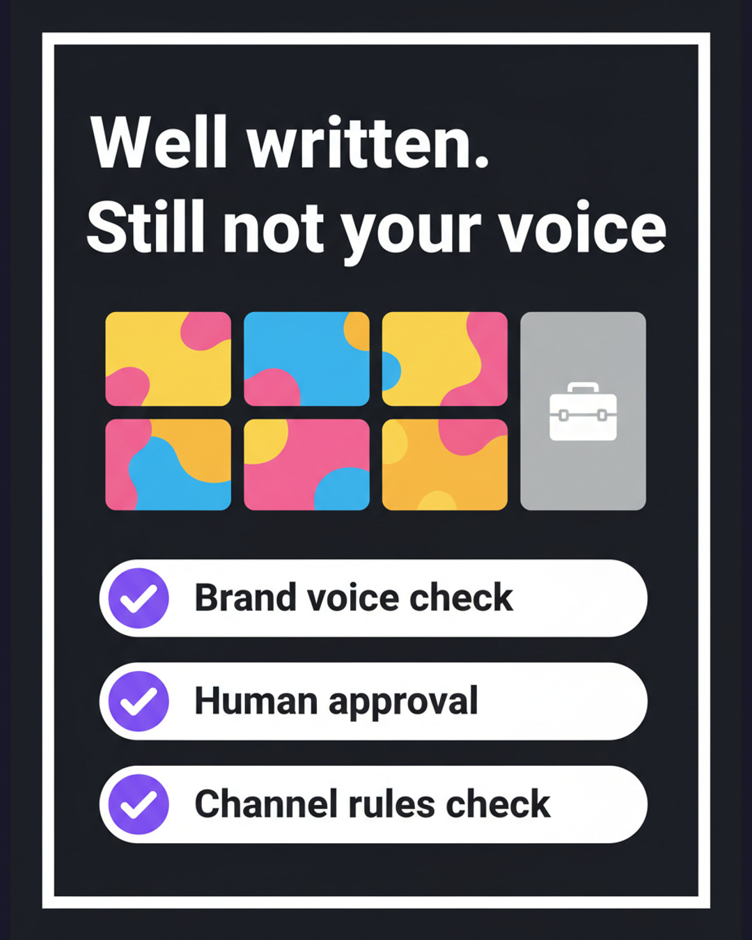 A post can read perfectly and still break your brand.