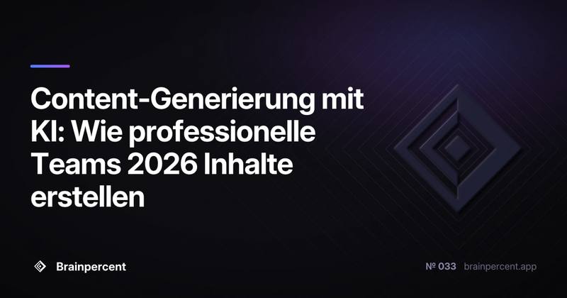 Content-Generierung mit KI: Wie professionelle Teams 2026 Inhalte erstellen