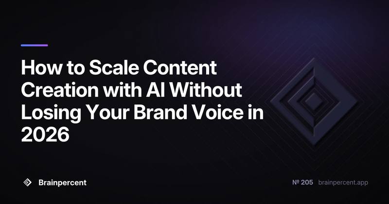 How to Scale Content Creation with AI Without Losing Your Brand Voice in 2026