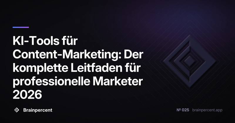 KI-Tools für Content-Marketing: Der komplette Leitfaden für professionelle Marketer 2026