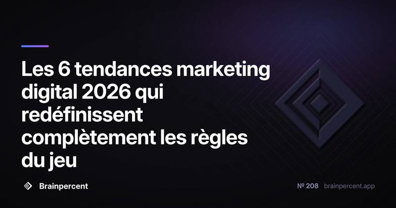 Les 6 tendances marketing digital 2026 qui redéfinissent complètement les règles du jeu