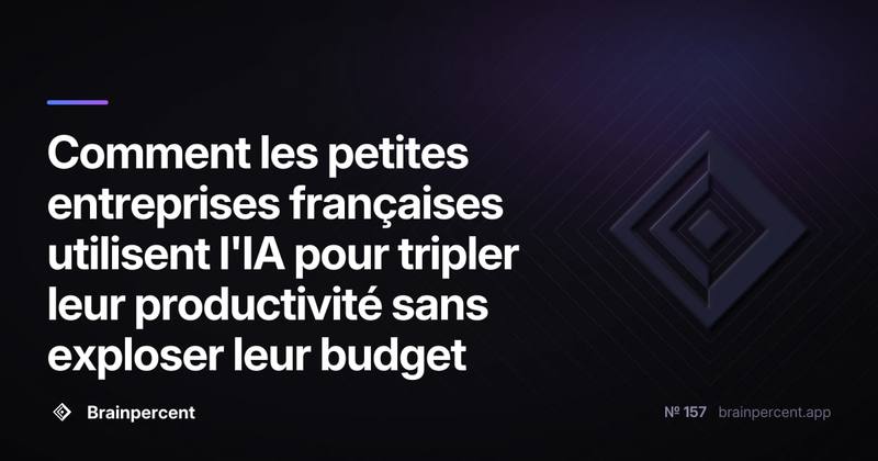 Comment les petites entreprises françaises utilisent l'IA pour tripler leur productivité sans exploser leur budget